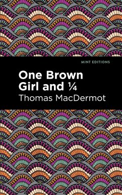 Cover One Brown Girl and 1/4 (eBook, ePUB)