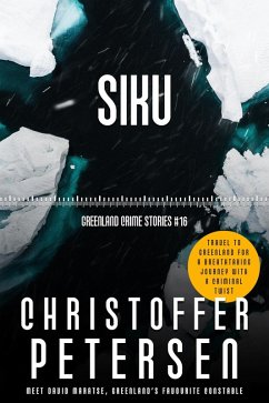 Siku (Constable David Maratse, #16) (eBook, ePUB) - Petersen, Christoffer