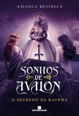 O segredo da rainha (Vol. 2 Sonhos de Avalon) (eBook, ePUB)