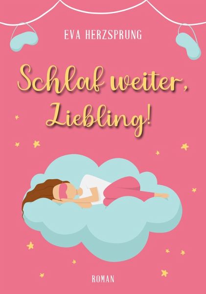Schlaf weiter, Liebling! (eBook, ePUB)