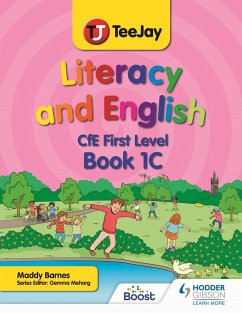 TeeJay Literacy and English CfE First Level Book 1C (eBook, ePUB) - Barnes, Madeleine