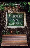 Árboles sin sombra (eBook, ePUB)