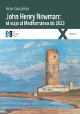 John Henry Newman: el viaje al Mediterráneo de 1833 (eBook, ePUB)