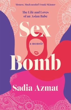 Sex Bomb (eBook, ePUB) - Azmat, Sadia