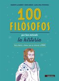 100 filósofos que han marcado la historia (eBook, ePUB)