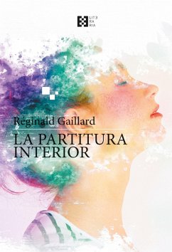 La partitura interior (eBook, ePUB) - Gaillard, Réginald