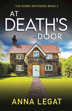 At Death's Door: The Shires Mysteries 2 (eBook, ePUB) - Legat, Anna