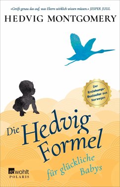 Die Hedvig-Formel für glückliche Babys / Die Hedvig Formel Bd.2 (Mängelexemplar) - Montgomery, Hedvig