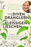 Von Diven, Dränglern und fleißigen Lieschen (Restauflage)