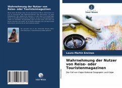 Wahrnehmung der Nutzer von Reise- oder Touristenmagazinen - Martín Encinas, Laura