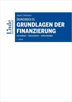 Übungsbuch zu Grundlagen der Finanzierung - Angerer, Martin;Nettekoven, Michaela