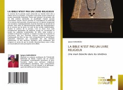 LA BIBLE N¿EST PAS UN LIVRE RELIGIEUX - KANLINSOU, Ignace
