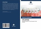 SPLINTING