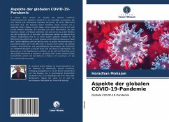 Aspekte der globalen COVID-19-Pandemie - Mohajan, Haradhan