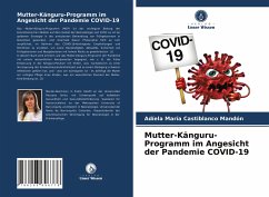 Mutter-Känguru-Programm im Angesicht der Pandemie COVID-19 - Castiblanco Mandón, Adíela María