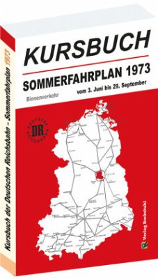 Kursbuch der Deutschen Reichsbahn - Sommerfahrplan 1973