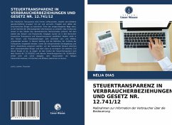 STEUERTRANSPARENZ IN VERBRAUCHERBEZIEHUNGEN UND GESETZ NR. 12.741/12 - DIAS, NÉLIA