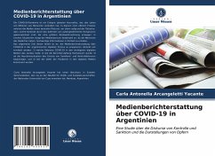 Medienberichterstattung über COVID-19 in Argentinien - Arcangeletti Yacante, Carla Antonella