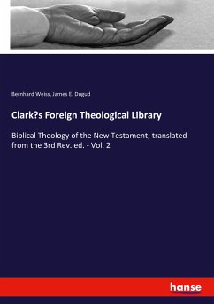 Clark's Foreign Theological Library - Weiß, Bernhard;Dugud, James E.