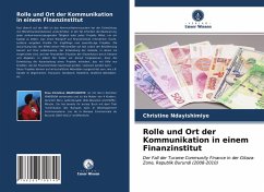 Rolle und Ort der Kommunikation in einem Finanzinstitut - Ndayishimiye, Christine