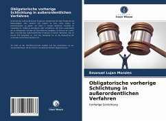 Obligatorische vorherige Schlichtung in außerordentlichen Verfahren - Lujan Morales, Emanuel