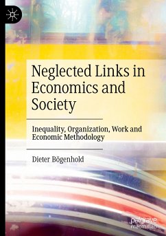 Neglected Links in Economics and Society - Bögenhold, Dieter