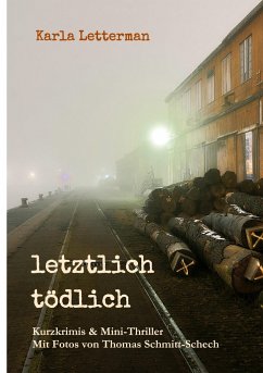 letztlich tödlich - Letterman, Karla