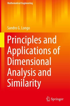 Principles and Applications of Dimensional Analysis and Similarity - Longo, Sandro G.