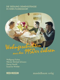 Wohngeschichten aus den 1950er/60er Jahren - Winkler, Susanne