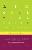 La comunicación por correo electrónico : análisis discursivo de la correspondencia digital