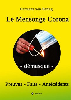 Le Mensonge Corona - démasqué - Bering, Hermann von