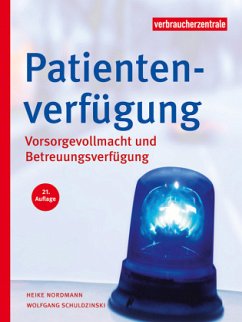 Patientenverfügung - Nordmann, Heike;Schuldzinski, Wolfgang