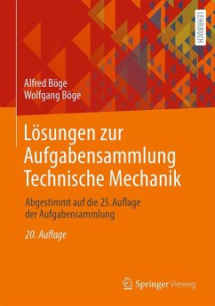 Lösungen zur Aufgabensammlung Technische Mechanik - Böge, Alfred;Böge, Wolfgang