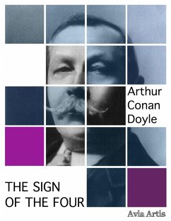 The Sign of the Four (eBook, ePUB) - Conan Doyle, Arthur