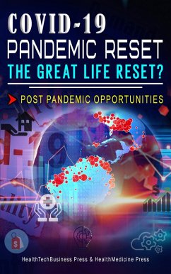 Cover Covid-19 Pandemic Reset, The Great Life Reset?: Post Pandemic Opportunities (Coronavirus & Covid-19) (eBook, ePUB)