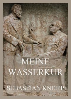 Meine Wasserkur (eBook, ePUB) - Kneipp, Sebastian