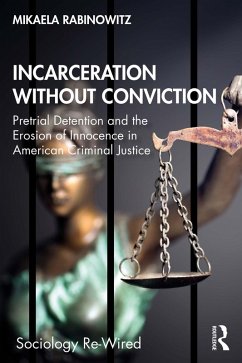 Cover Incarceration without Conviction (eBook, PDF)
