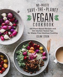 No-Waste Save-the-Planet Vegan Cookbook (eBook, ePUB) - Steen, Celine