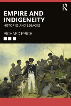 Empire and Indigeneity (eBook, PDF) - Price, Richard