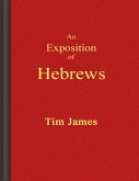 An Exposition of Hebrews (eBook, ePUB)