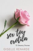 Sex Toy Erotica: 15 Steamy Stories (eBook, ePUB) Sex Toy Erotica: 15 Steamy Stories (eBook, ePUB)