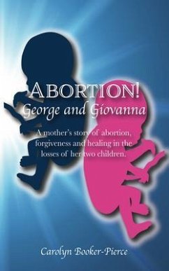 Abortion! (eBook, ePUB) - Booker-Pierce, Carolyn