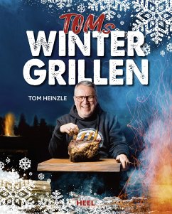 Toms Wintergrillen (eBook, ePUB) - Heinzle, Tom