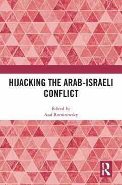 Cover Hijacking the Arab-Israeli Conflict (eBook, PDF)