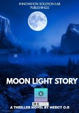 Moon Light Story (eBook, ePUB)