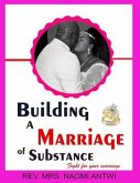 BUILDING A MARRIAGE OF SUBSTANCE (eBook, ePUB) BUILDING A MARRIAGE OF SUBSTANCE (eBook, ePUB)