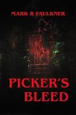 Picker's Bleed (eBook, ePUB) Picker's Bleed (eBook, ePUB)