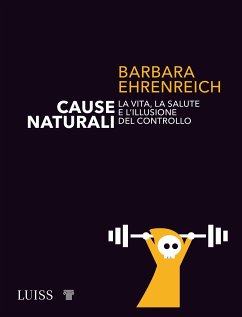 Cause naturali (eBook, ePUB) - Ehrenreich, Barbara