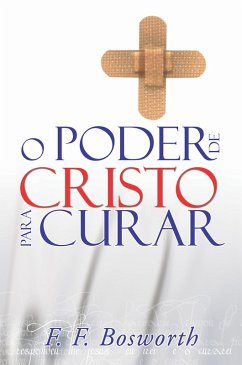 Cover O Poder de Cristo para Curar (eBook, ePUB)