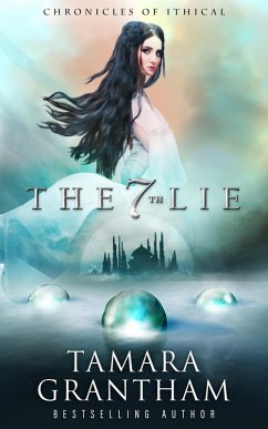 Cover The 7th Lie (Chronicles of Ithical, #1) (eBook, ePUB)